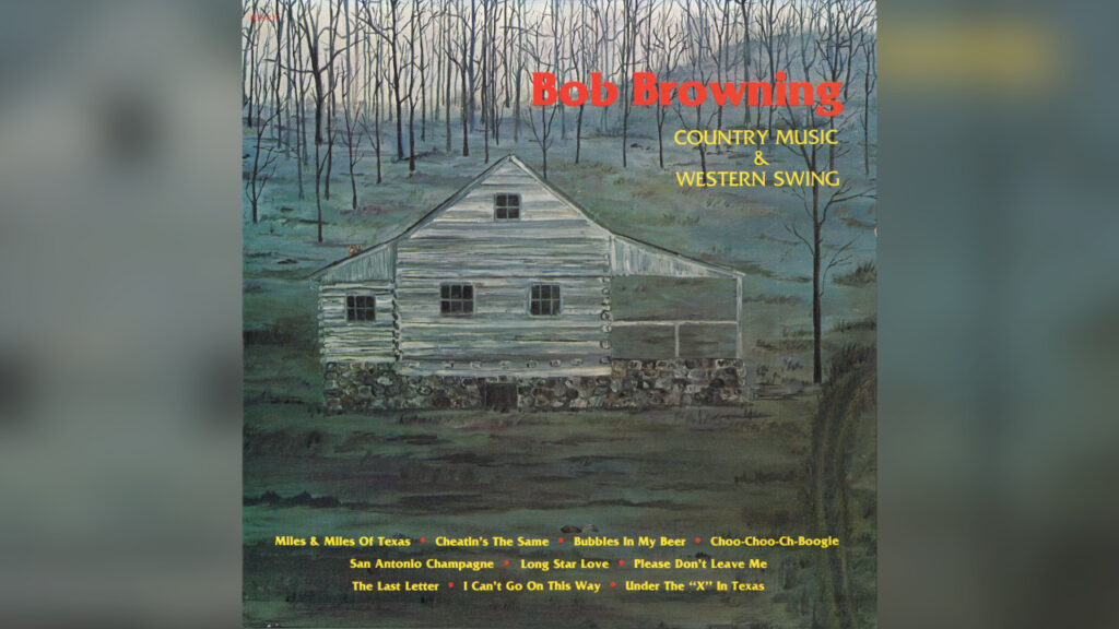 Bob Browning - Country Music and Western Swing Cover