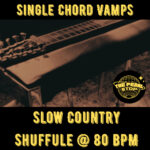 Country Rhythm Practice Tracks: Single Chord Vamps, Slow Country Shuffle