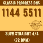 Classic Progressions - 1144 5511 - Slow Straight 4/4